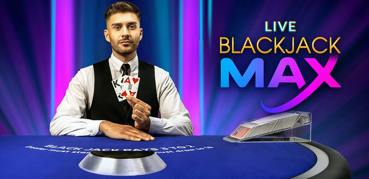 Live Blackjack Max promotional image showing a dealer in a vest holding playing cards at a blue blackjack table, with a card shoe and bold “LIVE BLACKJACK MAX” text on a purple-blue studio background.